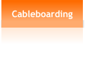 Cableboarding